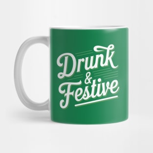 Drunk And Festive Mug